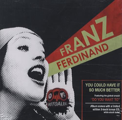 Franz Ferdinand You Could Have It So Much Better UK 2 CD